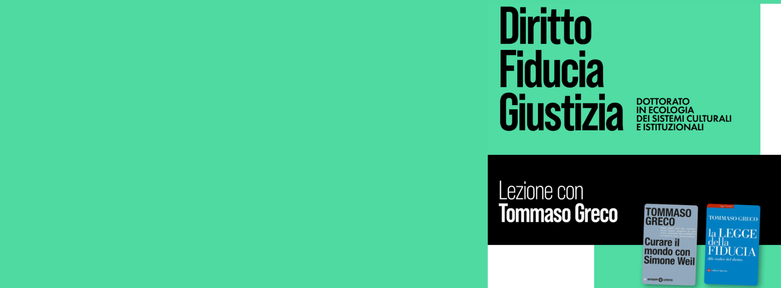 "Diritto, fiducia, giustizia". Tommaso Greco ospite alla prima lezione comune del Dottorato in Ecologia dei sistemi culturali e istituzionali