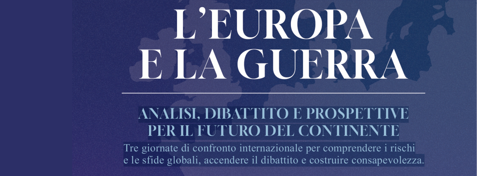  Dal 15 al 17 ottobre il convegno internazionale “L’Europa e la guerra”, articolato tra Alessandria e Asti