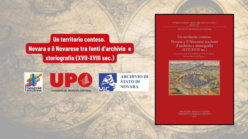 Un territorio conteso. Novara e il Novarese tra fonti d’archivio e storiografia (XVII-XVIII sec.)